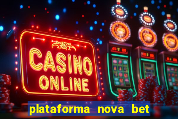 plataforma nova bet de 5 reais