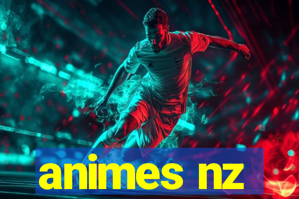 animes nz