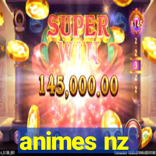 animes nz