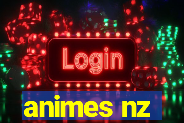 animes nz