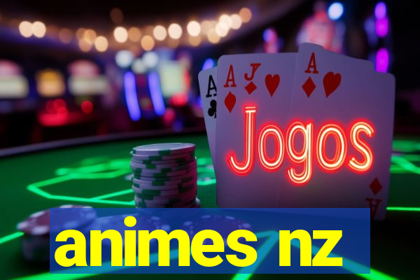 animes nz