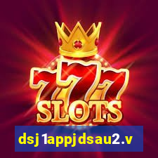 dsj1appjdsau2.vip