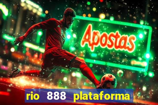 rio 888 plataforma de jogos