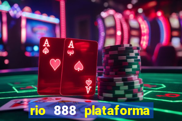 rio 888 plataforma de jogos