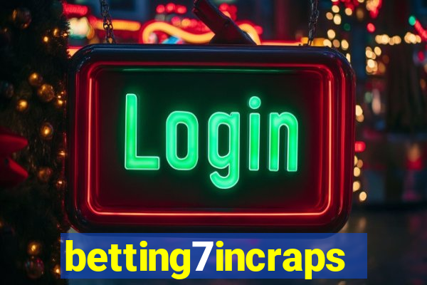 betting7incraps