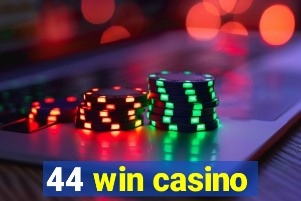 44 win casino