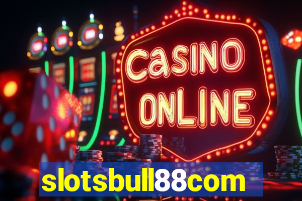 slotsbull88com