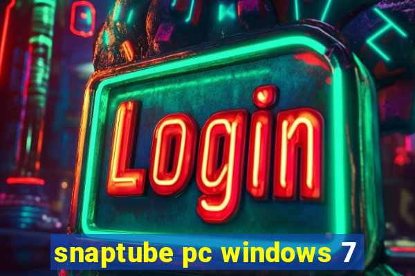 snaptube pc windows 7