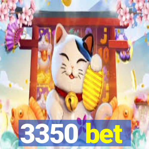 3350 bet