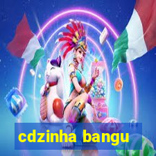 cdzinha bangu