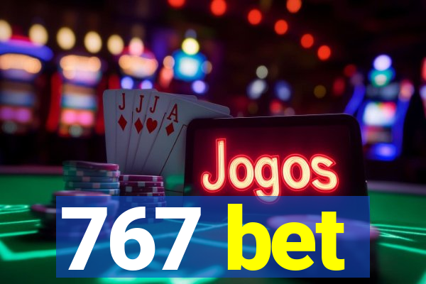 767 bet