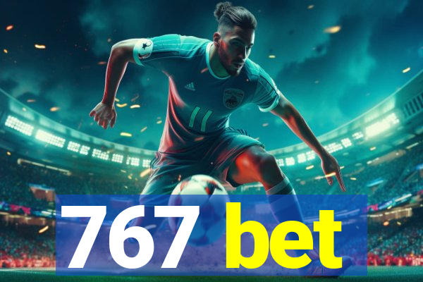 767 bet