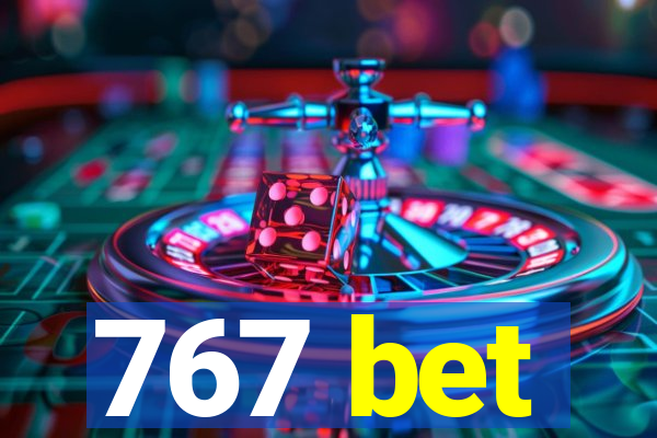 767 bet