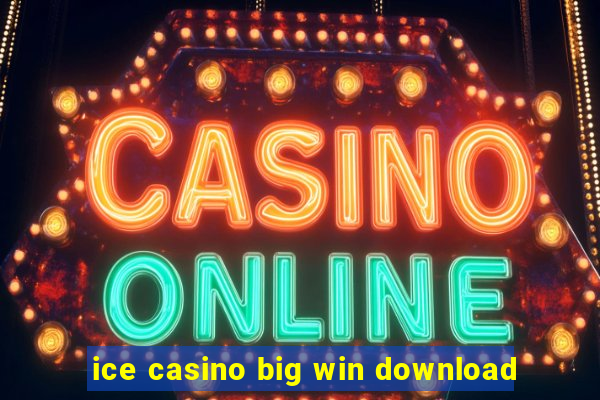 ice casino big win download