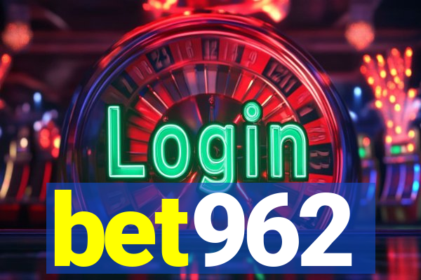 bet962