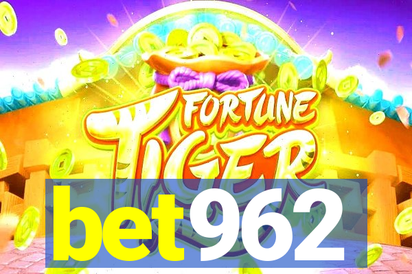 bet962