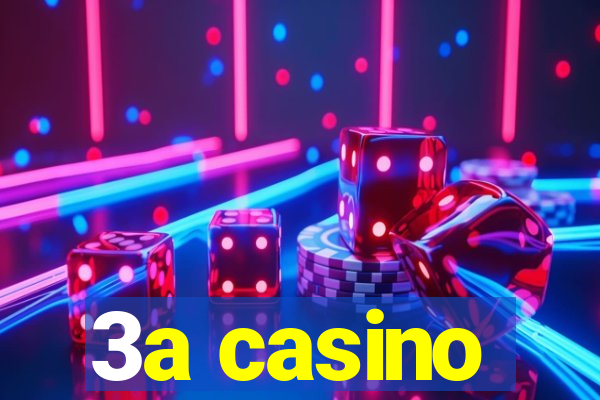 3a casino