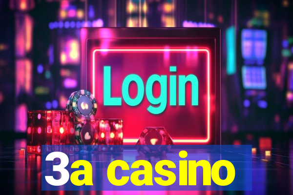 3a casino