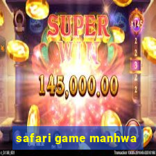 safari game manhwa