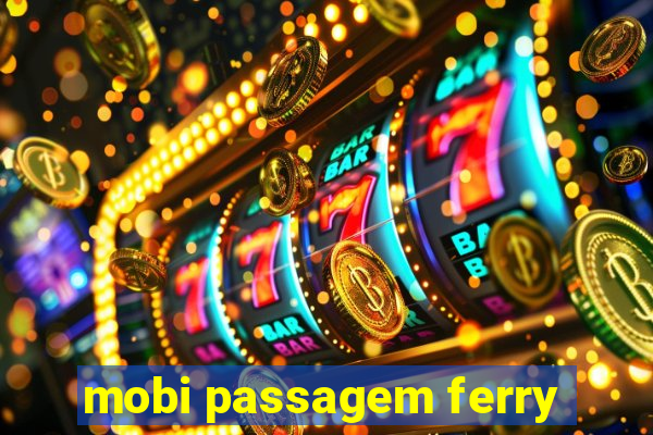 mobi passagem ferry