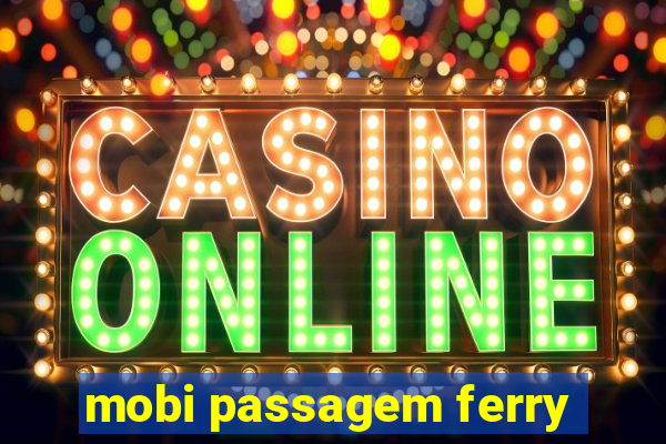 mobi passagem ferry