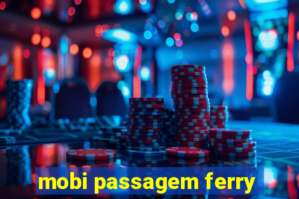 mobi passagem ferry