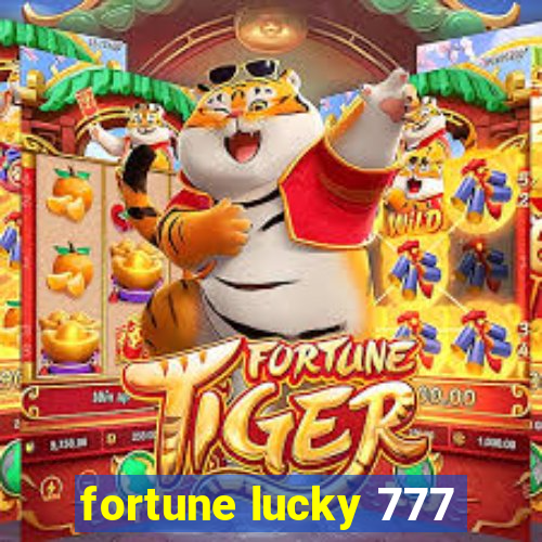 fortune lucky 777