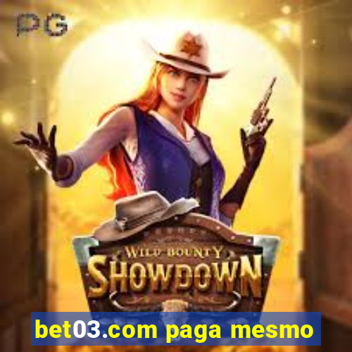 bet03.com paga mesmo