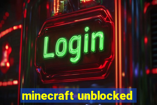 minecraft unblocked