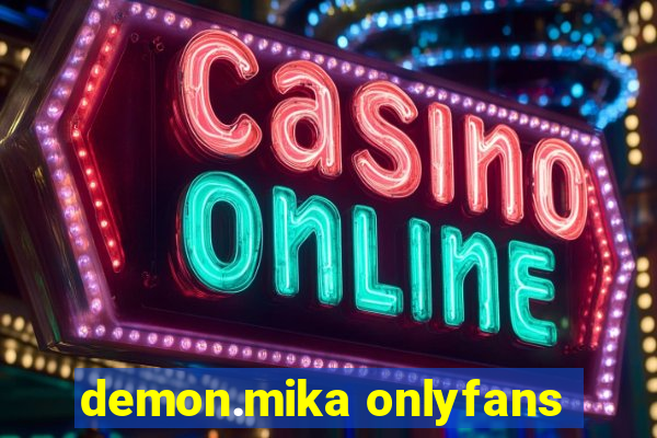 demon.mika onlyfans