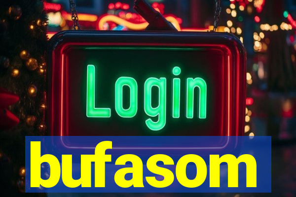 bufasom