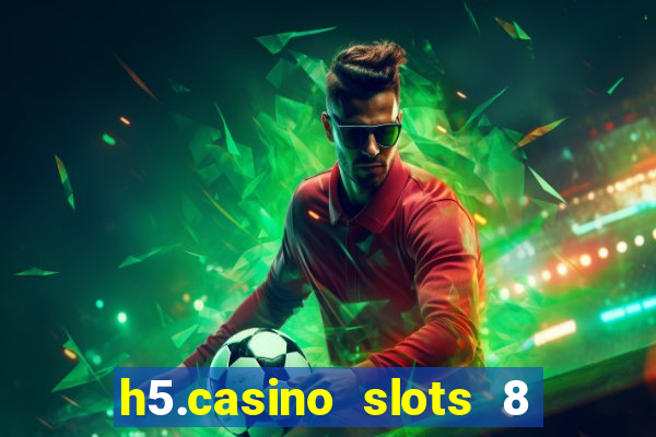 h5.casino slots 8 paga mesmo