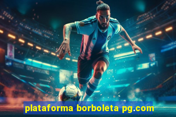 plataforma borboleta pg.com