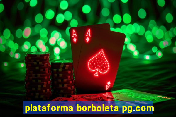 plataforma borboleta pg.com