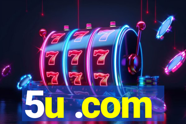 5u .com