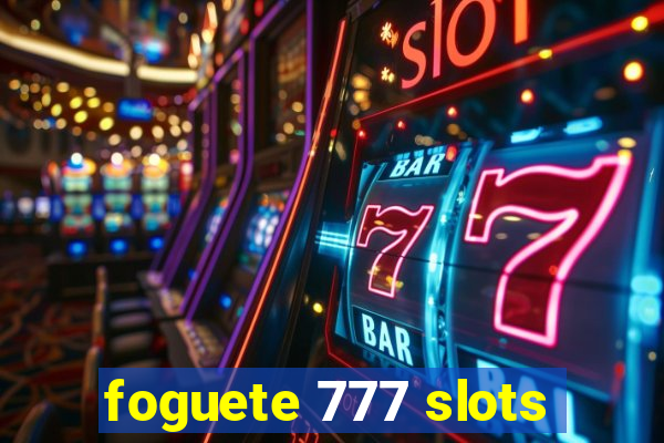 foguete 777 slots