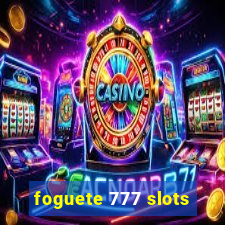 foguete 777 slots