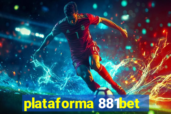 plataforma 881bet