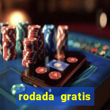 rodada gratis estrela bet