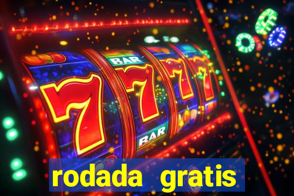 rodada gratis estrela bet