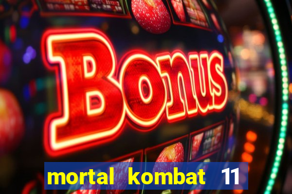 mortal kombat 11 apk android