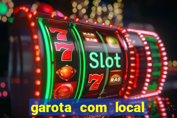 garota com local em joinville