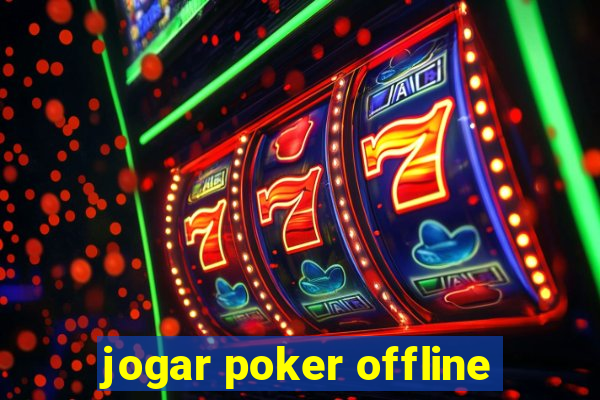 jogar poker offline