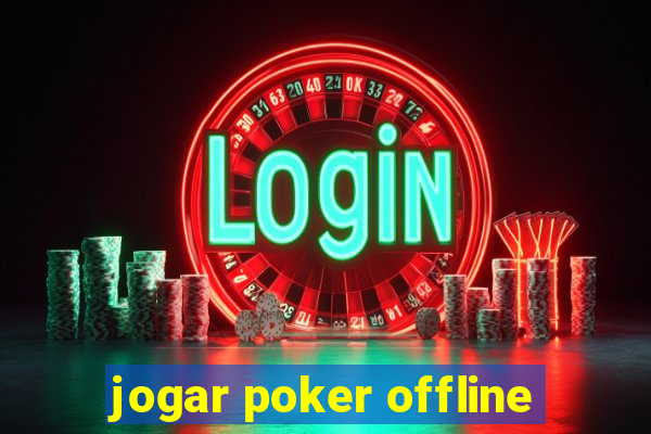 jogar poker offline