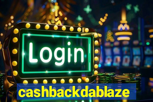 cashbackdablaze