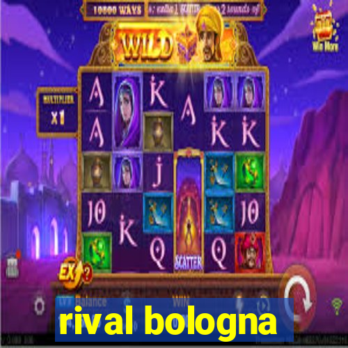 rival bologna