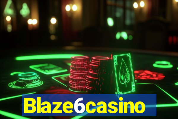 Blaze6casino