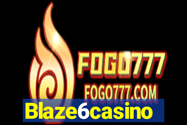 Blaze6casino