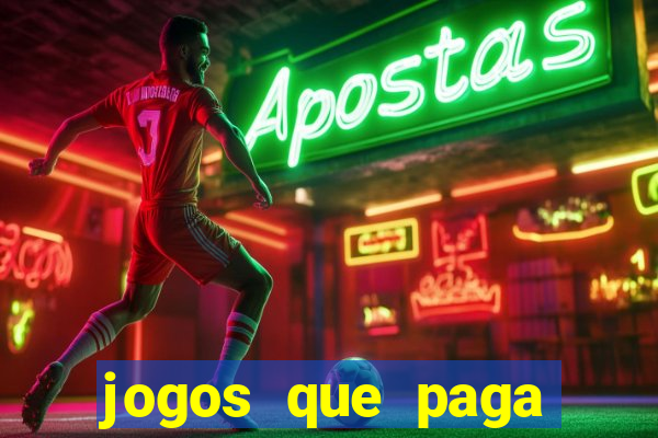 jogos que paga dinheiro de verdade no paypal