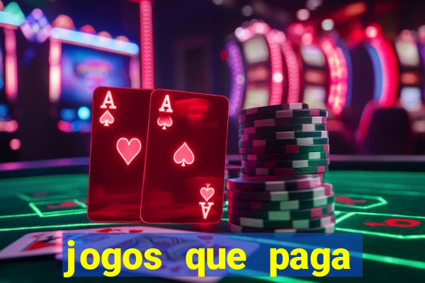 jogos que paga dinheiro de verdade no paypal